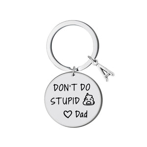 Don't Do Stupid Things Personalized Keychain