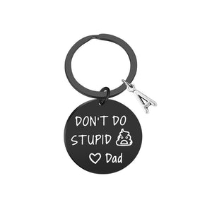 Don't Do Stupid Things Personalized Keychain