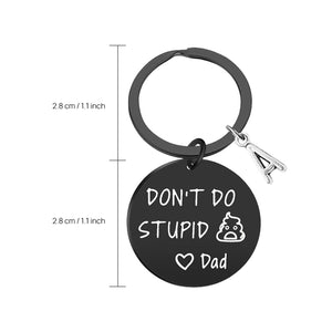 Don't Do Stupid Things Personalized Keychain