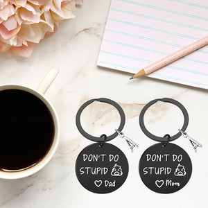 Don't Do Stupid Things Personalized Keychain